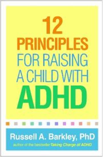 12 Principles for Raising a Child with ADHD