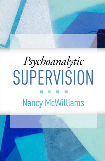 Psychoanalytic Supervision – Nancy McWilliams, kirjan kansikuva