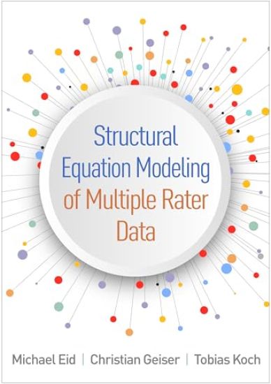 Structural Equation Modeling of Multiple Rater Data