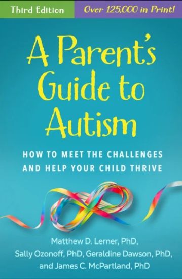 A Parent's Guide to Autism, Third Edition