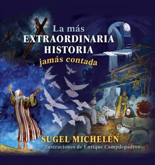 La más extraordinaria historia jamás contada