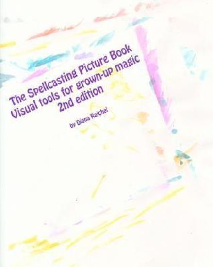 The Spellcasting Picture Book: Visual tools for grown-up magic