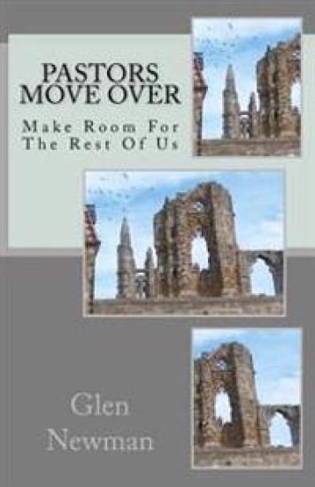 Pastors Move Over: Make Room For The Rest Of Us