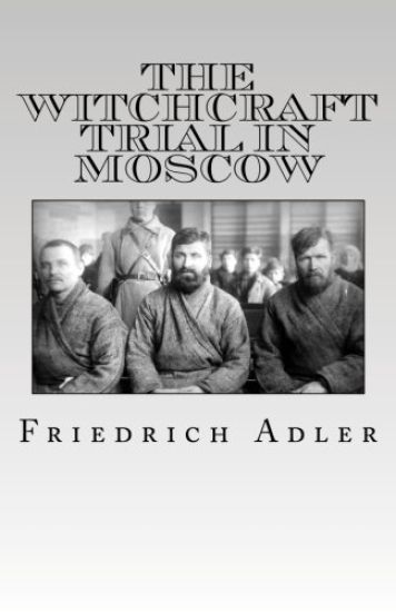 The Witchcraft Trial in Moscow
