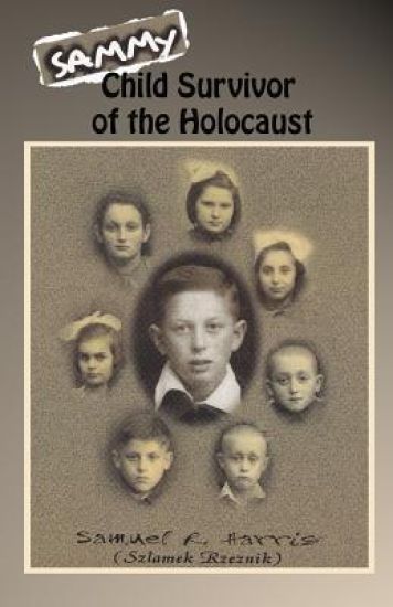 Sammy: Child Survivor of the Holocaust – Cheryl Gorder, kirjan kansikuva