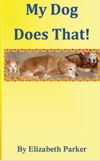 My Dog Does That!
