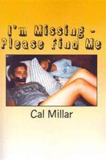 I'm Missing - Please Find Me: Crime Stoppers: Missing Persons