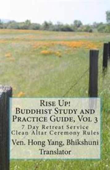 Rise Up! Buddhist Study and Practice Guide: 7 Day Retreat Service