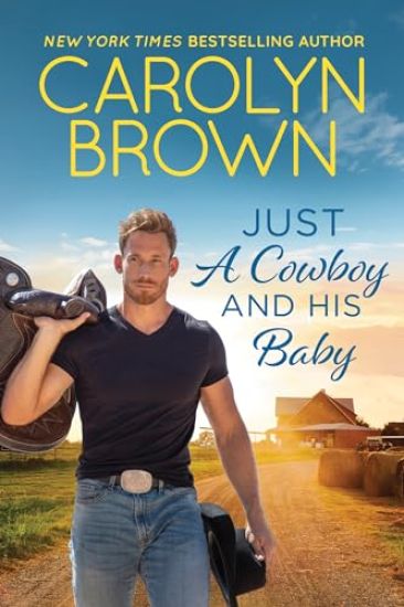 Just a Cowboy and His Baby