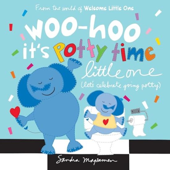 Woo-hoo It's Potty Time Little One