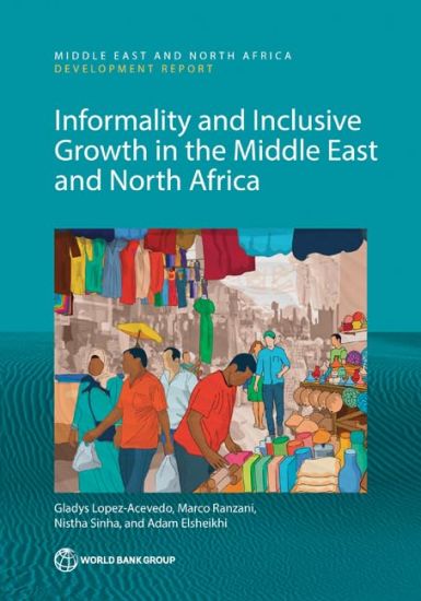 Informality and Inclusive Growth in the Middle East and North Africa