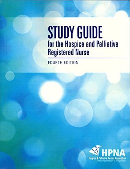 Study Guide for the Hospice and Palliative Registered Nurse