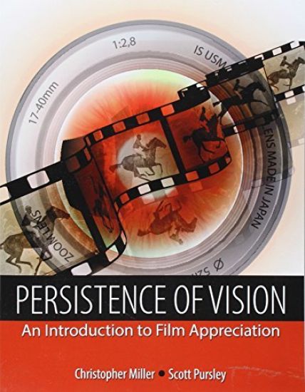 Persistence of Vision: An Introduction to Film Appreciation