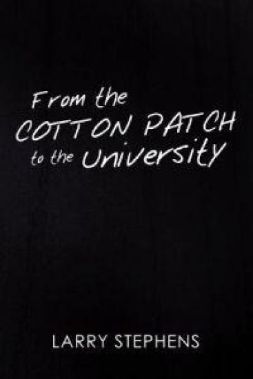 From the Cotton Patch to the University