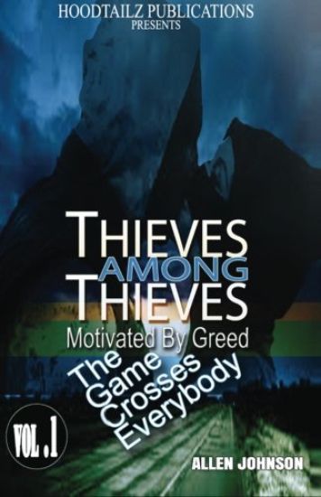 Thieves among Thieves: Motivated by greed. The game crosses everybody – Allen Johnson, kirjan kansikuva