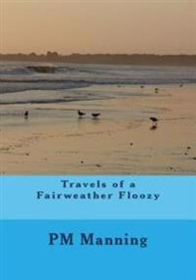 Travels of a Fairweather Floozy