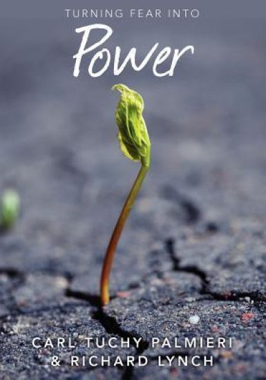 Turning Fear into Power: originally titled Freedom from Fear