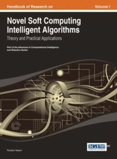 Handbook of Research on Novel Soft Computing Intelligent Algorithms