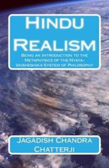 Hindu Realism: Being an Introduction to the Metaphysics of the Nyaya-Vaisheshika System of Philosophy