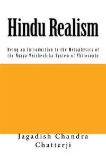 Hindu Realism: Being an Introduction to the Metaphysics of the Nyaya-Vaisheshika System of Philosophy