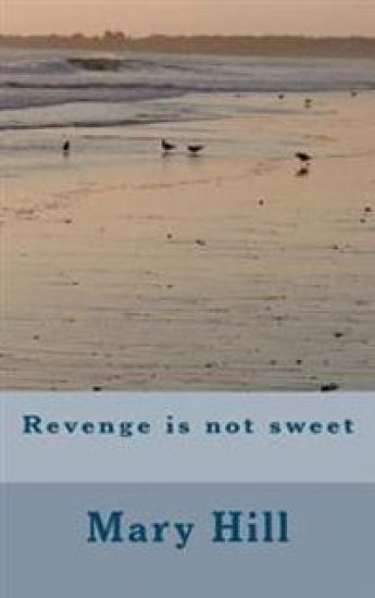 Revenge is not sweet