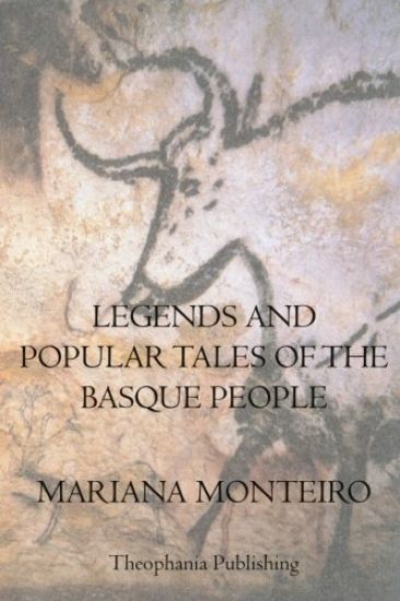 Legends And Popular Tales Of The Basque People