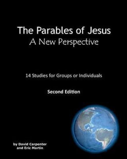 The Parables of Jesus: A New Perspective: Second Edition