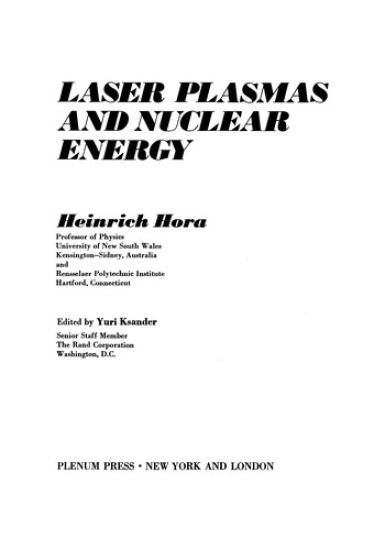 Laser Plasmas and Nuclear Energy