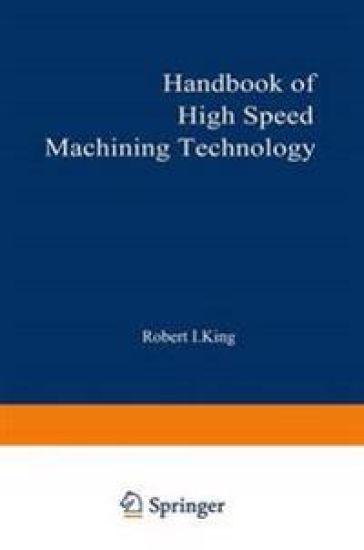Handbook of High-Speed Machining Technology