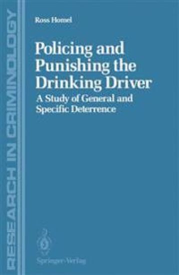 Policing and Punishing the Drinking Driver