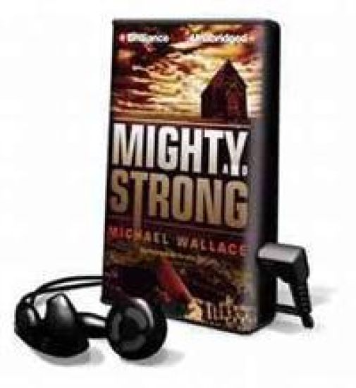 Mighty and Strong