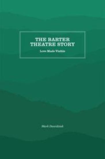 The Barter Theatre Story