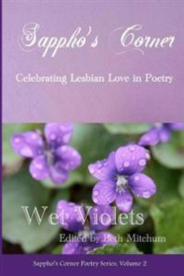 Wet Violets: Sappho's Corner Poetry Series