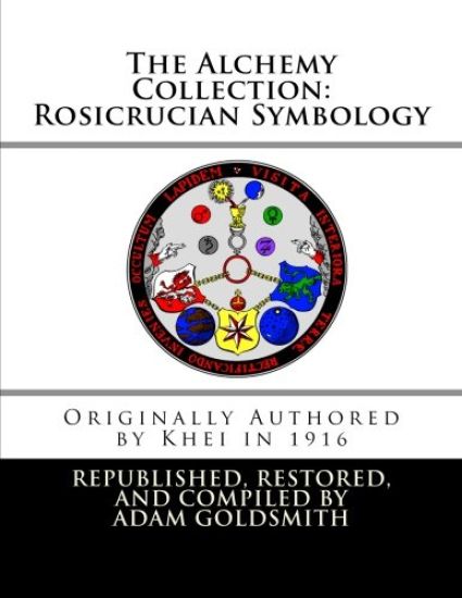The Alchemy Collection: Rosicrucian Symbology