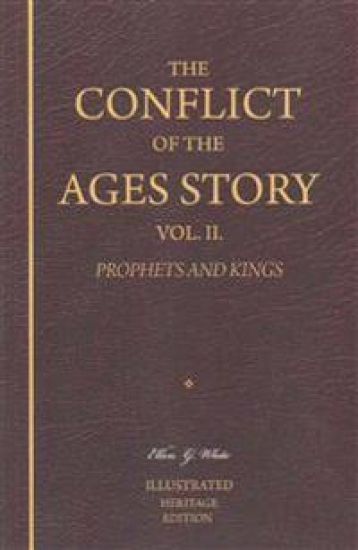 The Conflict of the Ages Story, Vol. II: King Solomon Until the Promised Deliverer