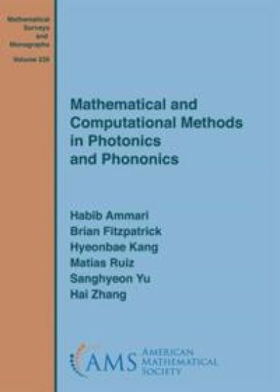 Mathematical and Computational Methods in Photonics and Phononics