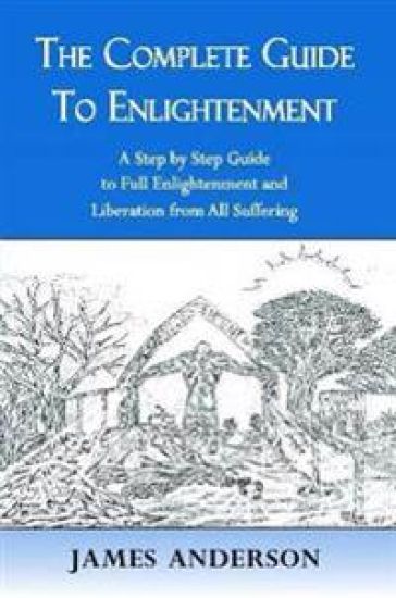 The Complete Guide to Enlightenment