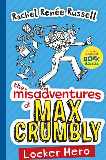 Misadventures of Max Crumbly 1
