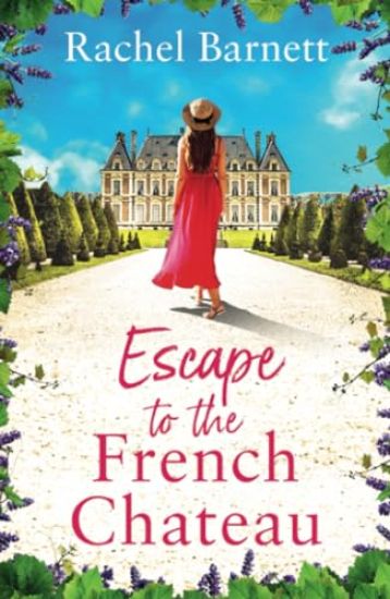 Escape to the French Chateau