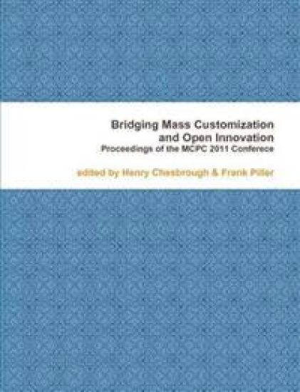 Bridging Mass Customization & Open Innovation