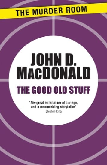 The Good Old Stuff