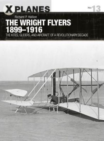 The Wright Flyers 1899–1916