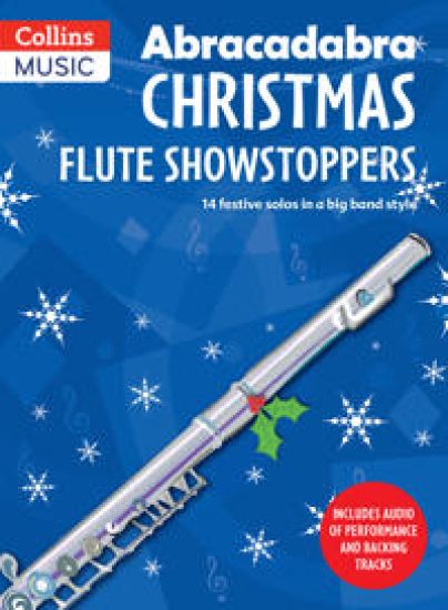 Abracadabra Christmas: Flute Showstoppers