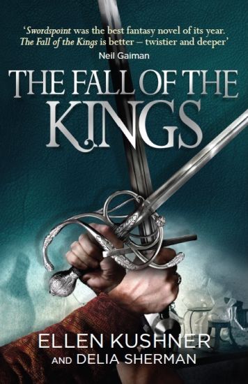 Fall of the Kings – Ellen Kushner, kirjan kansikuva
