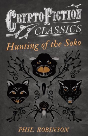 Hunting of the Soko (Cryptofiction Classics)