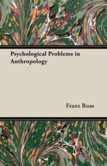 Psychological Problems in Anthropology