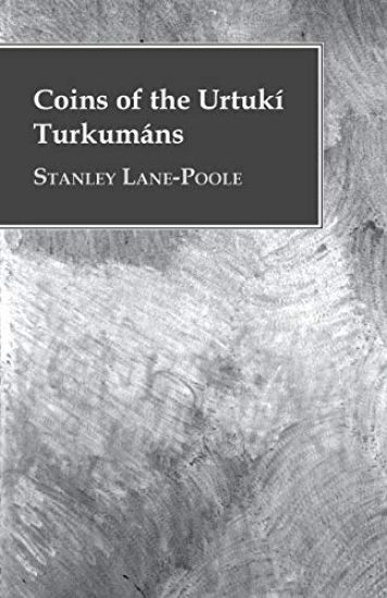 Coins of the Urtukí Turkumáns