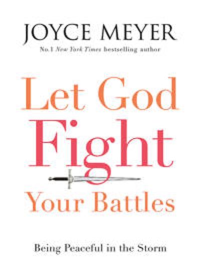 Let God Fight Your Battles