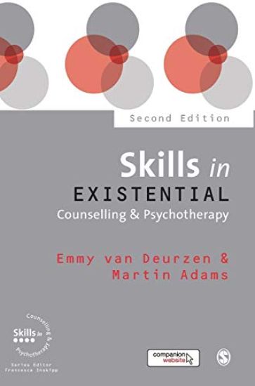 Skills in Existential Counselling & Psychotherapy