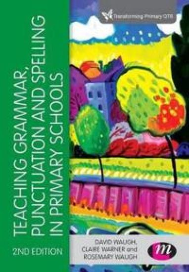 Teaching Grammar, Punctuation and Spelling in Primary Schools